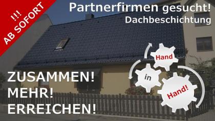 Subunternehmer ab2021!!! Dachreinigung und Dachbeschichtung