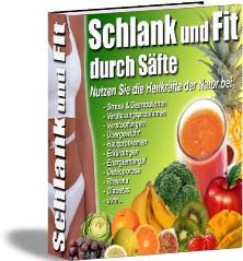 Schlank und Fit durch Säfte