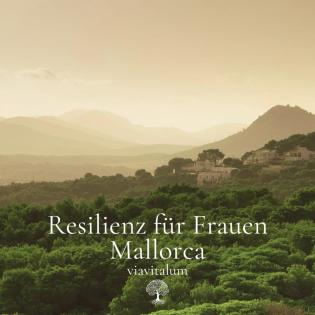 Resilienz & Achtsamkeit Woche für Frauen auf Mallorca