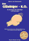 Der Gläubiger K.O