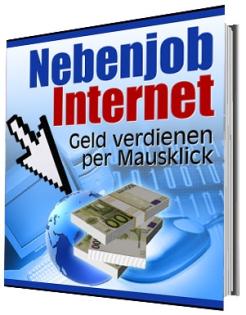 Nebenjob Internet  von Zuhause aus Geld verdienen