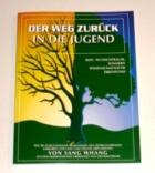 Der Weg zurück in die Jugend von Sang Whang