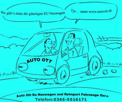 Auto Ott Eu Neuwagen und Reimporte zu Topkonditionen