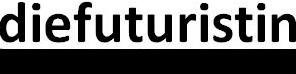 Die Futuristin e.U.