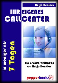 Ihr eigenes CallCenter in weniger als 7 Tagen