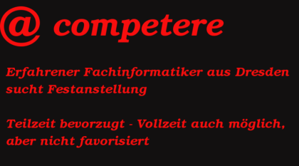 Erfahrener Fachinformatiker FIS  sucht Festanstellung in DD