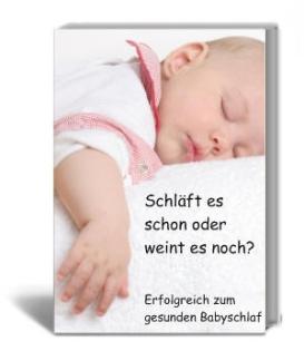  Exclusiver Babyschlaf-Ratgeber  online als e-Book