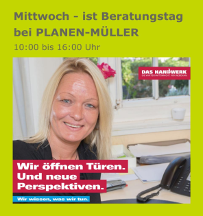 Jeden Mittwoch - Beratungstag bei PLANEN-MÜLLER GmbH!