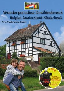 Wanderparadies Dreiländereck, Wandern in Südlimburg und das Dreiländereck D/B/NL