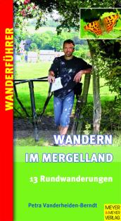 Unterwegs im Mergelland, Wanderungen durchs Dreiländereck B/NL/D