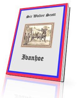 Ivanhoe - ein Ritterroman  Weihnachtsgeschenk  