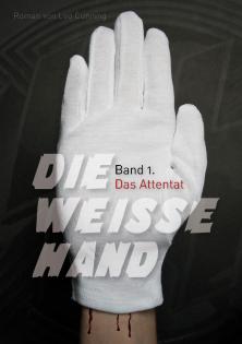 Politthriller  Die Weisse Hand  von Leo Cunning