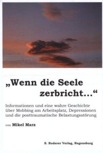 Wenn die Seele zerbricht...