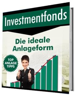 Investmentfonds - wie Sie Ihr Geld am besten anlegen können