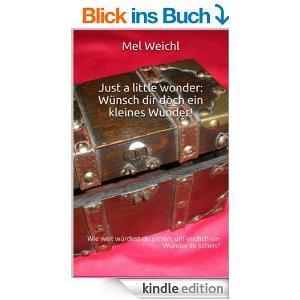 Komm wünsch Dir doch ein kleines Wunder  ebook* 