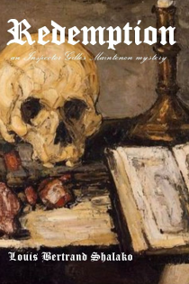  Redemption: an Inspector Gilles Maintenon mystery, (E-Buch, English.)