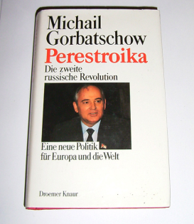 Michail Gorbatschow - Perestroika
