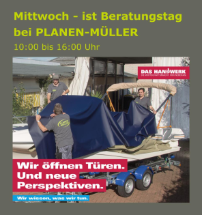 Jeden Mittwoch - Beratungstag bei PLANEN-MÜLLER GmbH!