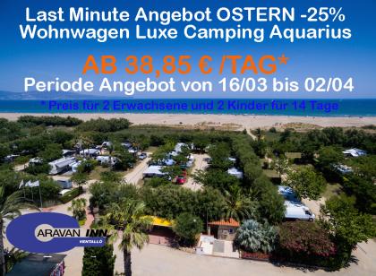 Wohnwagen mieten an der Costa Brava. Ostern Angebot auf Camping Aquarius Costa B