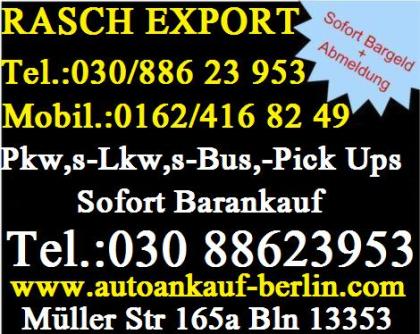 Gebrauchtwagenankauf in Berlin und Umland / Autohandel Rasch 030 886 23 953