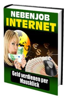 Nebenjob Internet  von Zuhause aus Geld verdienen