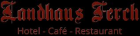 Koch (m/ w/ d) suchen - Vollzeit - Landhauses Ferch - Hotel, Café und Restaurant