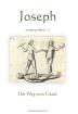 Joseph - Der Weg zum Graal Nur ein turbulentes Abenteuerbuch?