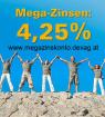 Tagesgeld-Konto (kostenlos) 4,25 % Mega-Zinsen