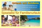 Familienurlaub mit Kindern ab 9, 00 €, Kinder unter 5 Jahren frei