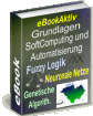 Grundlagen SoftComputing, Fuzzy Logik, Neuronale Netze