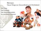 Gesundheit, Wellness und Wohlstand durch Geschäftsidee mit Neways!