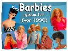 BARBIE-Puppen (vor 1990) gesucht - auch ganze Sammlungen