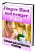 Jüngere Haut und weniger Falten - Schönheit durch erfolgreiche Hautpflege