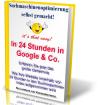 Google Suchmaschineneintrag - in weniger als 24 Stunden in Suchmaschinen geliste