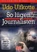 Manipulation Medien, Einfluss Medien und Journalistenrabatte - DVD 90 Min.