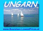 Busreise UNGARN Balaton-Siofok _ 10 Tage ab € 109