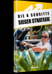 Die 6 Schritte Sieger Strategie