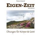 Eigen-Zeit wahrnehmen Buch für Ganzheitliche Physiotherapie http://eigen-zeit.de