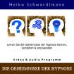 Hypnose selbst lernen  -  Die Geheimnisse der Hypnose 