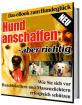 HUNDANSCHAFFEN ABER RICHTIG