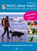 Urlaub mit Hund - Camping mit Hund -  Vierbeiner auf Reisen