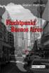 Fluchtpunkt Buenos Aires