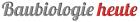 Gesund wohnen mit Baubiologie heute - der Onlineshop nicht nur für Baubiologen