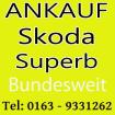 Auto verkaufen Skoda Superb - Motorschaden & Unfallschaden
