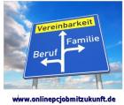 Kinder, Familie und Freunde- kein Hindernis! Heimarbeit, freie Zeiteinteilung, P
