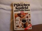 1 Buch : Plätzchen, Konfekt, Petis fours