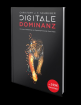 Digitale Dominanz - kostenloses Expertenbuch von Christoph Schreiber