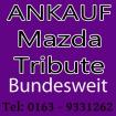 Auto verkaufen Mazda Tribute - Motorschaden & Unfallschaden
