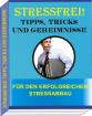 Befreien Sie sich von dem Stress!