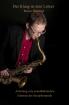 Der Klang ist dein Lehrer - Tipps zum schnelleren und sicheren Erlernen des Saxo